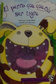 Tapa de El perro que quería ser tigre