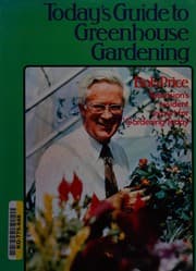 Tapa de Today's guide to greenhouse gardening
