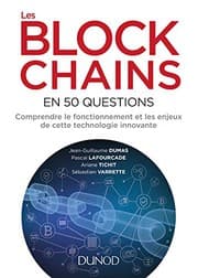 Tapa de Les blockchains en 50 questions - Comprendre le fonctionnement et les enjeux de cette technologie