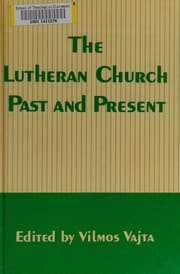 Tapa de The Lutheran Church, past and present
