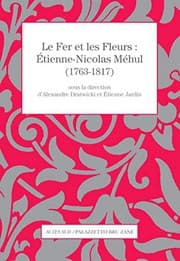 Tapa de Le Fer et les Fleurs - Étienne-Nicolas Méhul