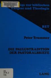 Tapa de Die Paulustradition der Pastoralbriefe
