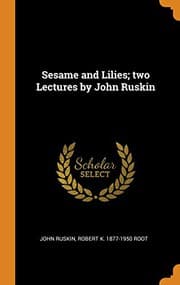 Tapa de Sesame and Lilies; two Lectures by John Ruskin