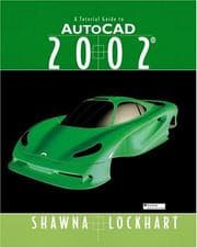 Tapa de A Tutorial Guide to AutoCAD 2002
