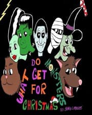 Tapa de What Do Monsters Get For Christmas