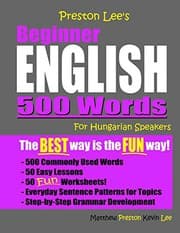 Tapa de Preston Lee's Beginner English 500 Words For Hungarian Speakers