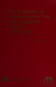 Tapa de Developments in administrative law and regulatory practice, 1999-2000