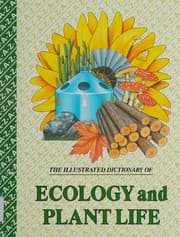 Tapa de The illustrated dictionary of ecology and plant life