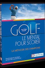 Tapa de Golf, le mental pour scorer, psychologie et stratégie