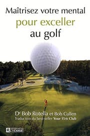 Tapa de Maîtrisez votre mental pour exceller au golf