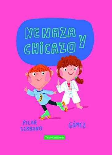 Tapa de Nenaza y chicazo