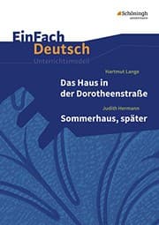 Tapa de Das Haus in der Dorotheenstraße - Sommerhaus, später. EinFach Deutsch Unterrichtsmodelle