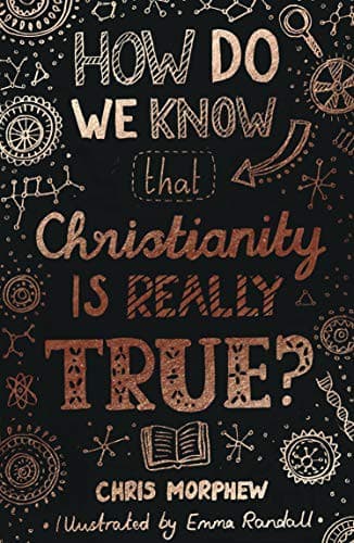 Tapa de How Do We Know Christianity Is Really True?