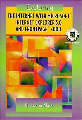 Tapa de Exploring the Internet with Microsoft Internet Explorer 5.0 and FrontPage 2000