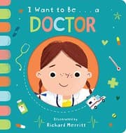 Tapa de I Want to Be... a Doctor