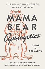 Tapa de Mama Bear Apologetics® Guide to Sexuality