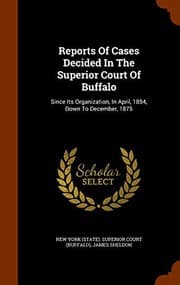 Tapa de Reports Of Cases Decided In The Superior Court Of Buffalo