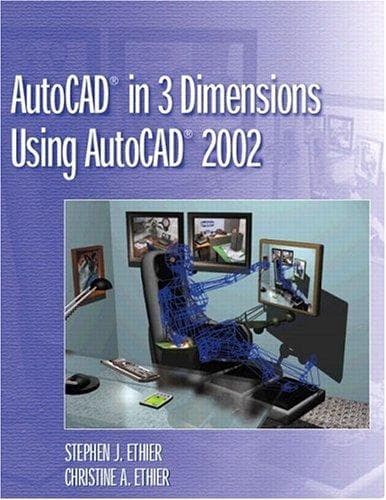 Tapa de AutoCAD in 3 Dimensions Using AutoCAD 2002