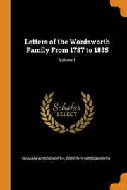 Tapa de Letters of the Wordsworth Family from 1787 to 1855; Volume 1