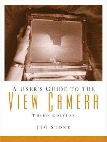 Tapa de A User's Guide to the View Camera, Third Edition