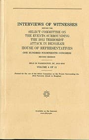 Tapa de Interviews of Witnesses Before the Select Committee on the Events Surrounding the 2012 Terrorist Attack in Benghazi, Volume 4