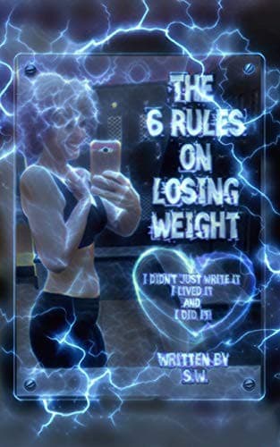 Tapa de The 6 Rules on Losing Weight