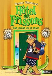 Tapa de L'Hôtel des frissons - tome 7 Les dents de la mort