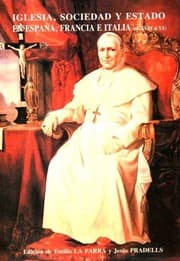 Tapa de Iglesia, sociedad y estado en España, Francia e Italia (ss. XVIII al XX)