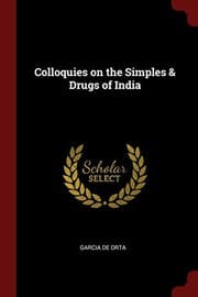 Tapa de Colloquies on the simples & drugs of India