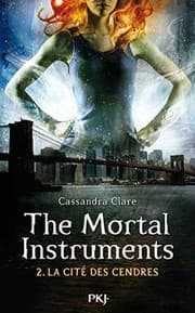 Tapa de The Mortal Instruments - tome 2 La cité des cendres