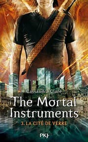 Tapa de The Mortal Instruments - tome 3 La cité de verre