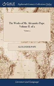 Tapa de The Works of Mr. Alexander Pope. Volume II. of 2; Volume 2