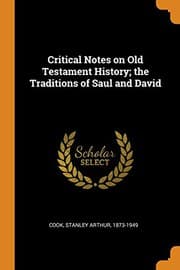 Tapa de Critical Notes on Old Testament History; The Traditions of Saul and David