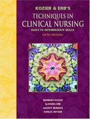 Tapa de Kozier and Erb's Techniques in Clinical Nursing "Basic to Intermediate Skills"