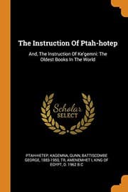 Tapa de The Instruction Of Ptah-hotep : And, The Instruction Of Ke'gemni