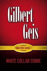 Tapa de White-Collar and Corporate Crime (Geis Master Series in Criminology)