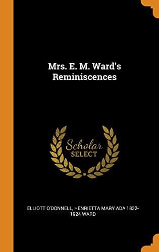 Tapa de Mrs. E. M. Ward's Reminiscences