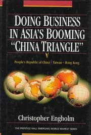 Tapa de Doing business in Asia's booming "China triangle"