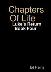 Tapa de Chapters Of Life Luke's Return Book Four