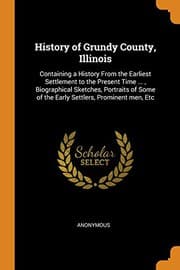 Tapa de History of Grundy County, Illinois