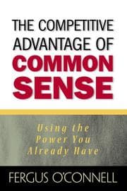Tapa de The Competitive Advantage of Common Sense