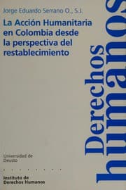 Tapa de La acción humanitaria en Colombia desde la perspectiva del restablecimiento