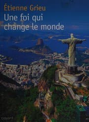 Tapa de Une foi qui change le monde