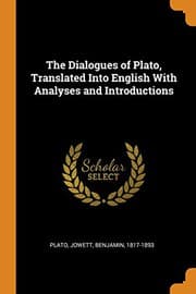 Tapa de The Dialogues of Plato, Translated Into English With Analyses and Introductions