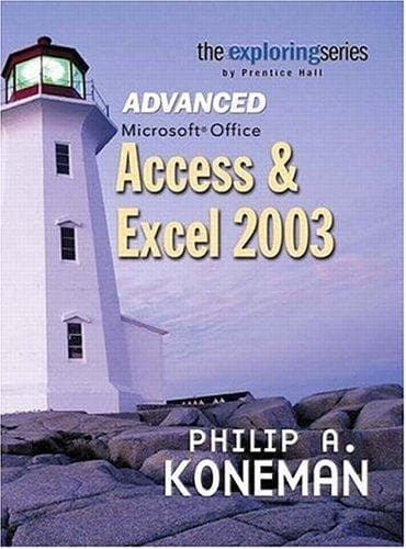 Tapa de Exploring Advanced Microsoft Office Access and Excel 2003 (Grauer Exploring Office 2003 Series)