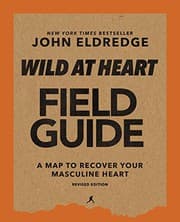 Tapa de Wild at Heart Field Guide Revised Edition
