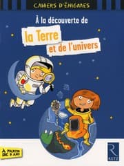 Tapa de A la découverte de la Terre et de l'univers