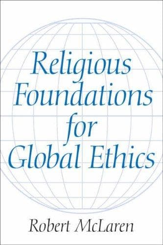 Tapa de Religious Foundations for Global Ethics