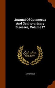 Tapa de Journal Of Cutaneous And Genito-urinary Diseases, Volume 17