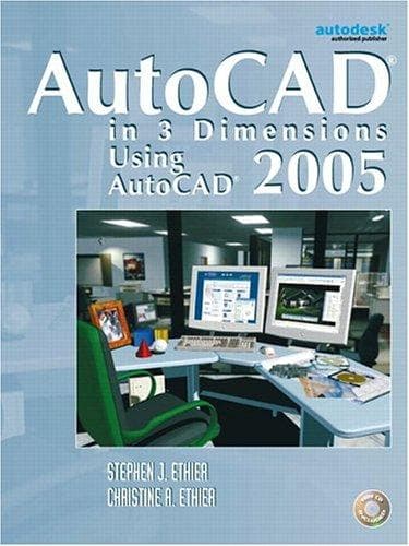 Tapa de AutoCAD in 3 Dimensions Using AutoCAD 2005